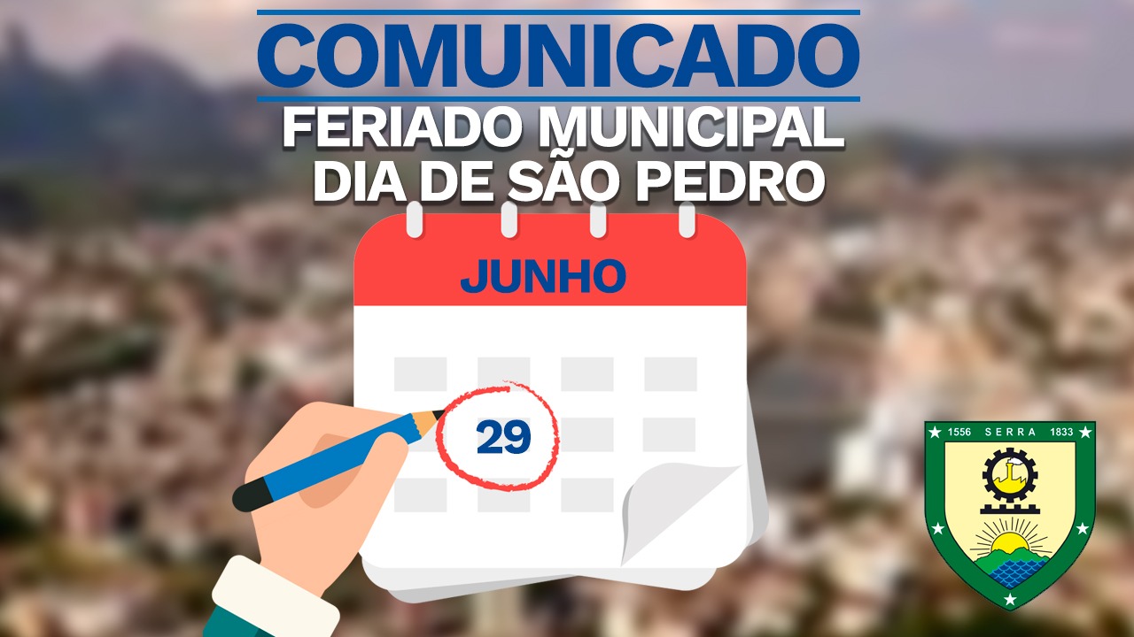 Feriado Municipal Dia de São Pedro